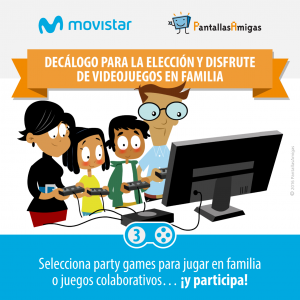 Decálogo para la elección y disfrute de videojuegos en familia - PantallasAmigas - Movistar -03